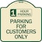 Signmission 1 Hour Parking Parking for Customers Heavy-Gauge Aluminum Sign, 18" x 18", TG-1818-24651 A-DES-TG-1818-24651 - alternate 1